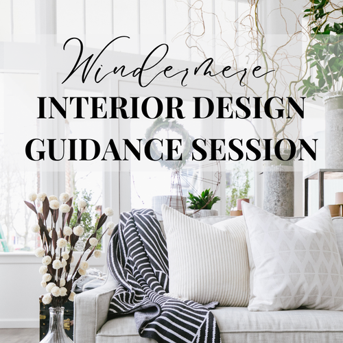 Windermere Interior Design Guidance Session